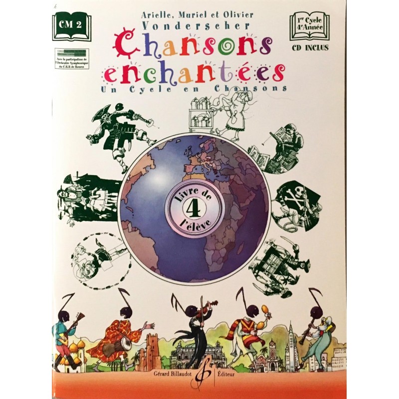 Arielle, Muriel et Olivier Vonderscher, Chansons enchantées Volume 4, Livre de l'élève