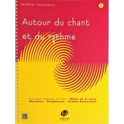 Jean-Paul Joly - Véronique Canonici, Autour du chant et du rythme Volume 1