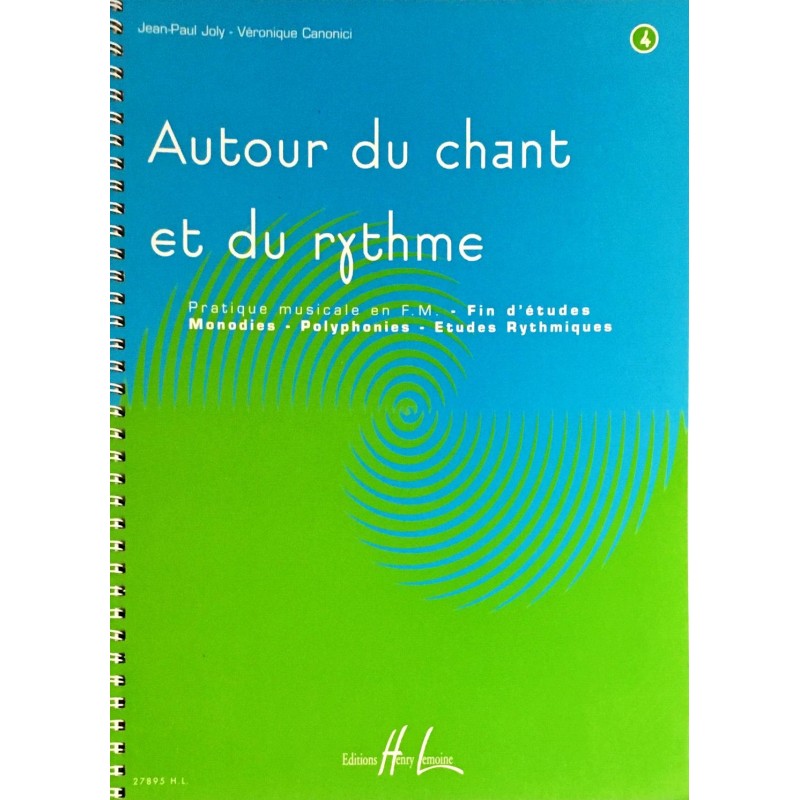 Jean-Paul Joly - Véronique Canonici, Autour du chant et du rythme Volume 4