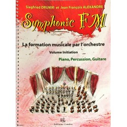 Siegfried Drumm - Jean François Alexandre, Symphonic FM Volume Initiation, Piano/Percussion/Guitare