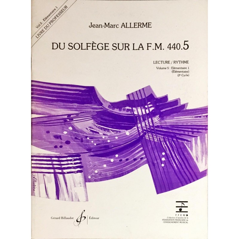 Jean-Marc Allerme, Du solfège sur la FM 440.5, Lecture Rythme, Livre du professeur
