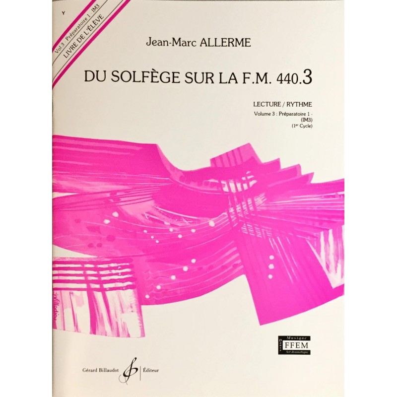 Jean-Marc Allerme, Du solfège sur la FM 440.3, Lecture/Rythme, Livre de l'élève