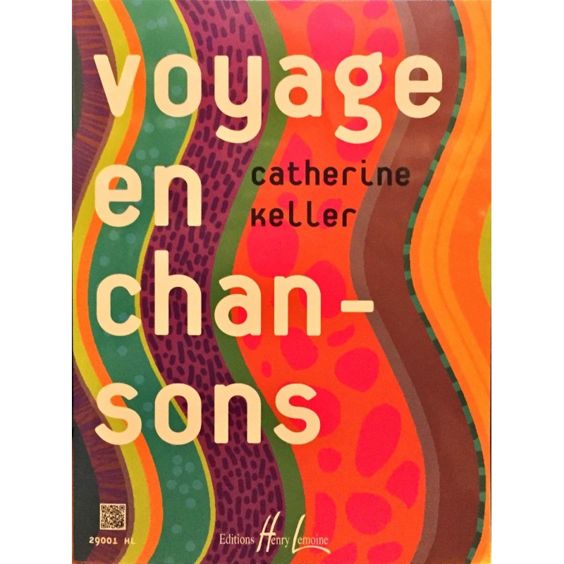 Catherine Keller, Voyages en chansons Volume 1