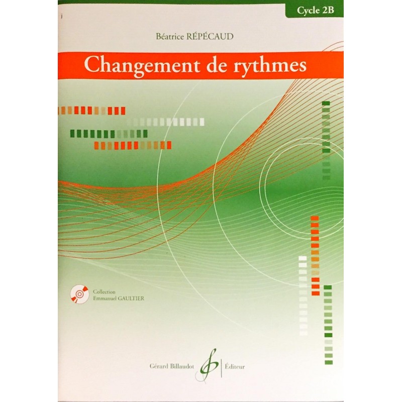Béatrice Répécaud, Changement de rythme Cycle 2B