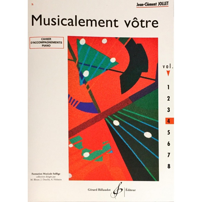 Jean-Clément Jollet, Musicalement vôtre Cahier d'accompagnements Volume 4