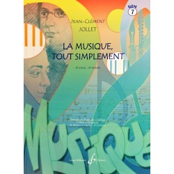 Jean-Clément Jollet, La musique, tout simplement Volume 6