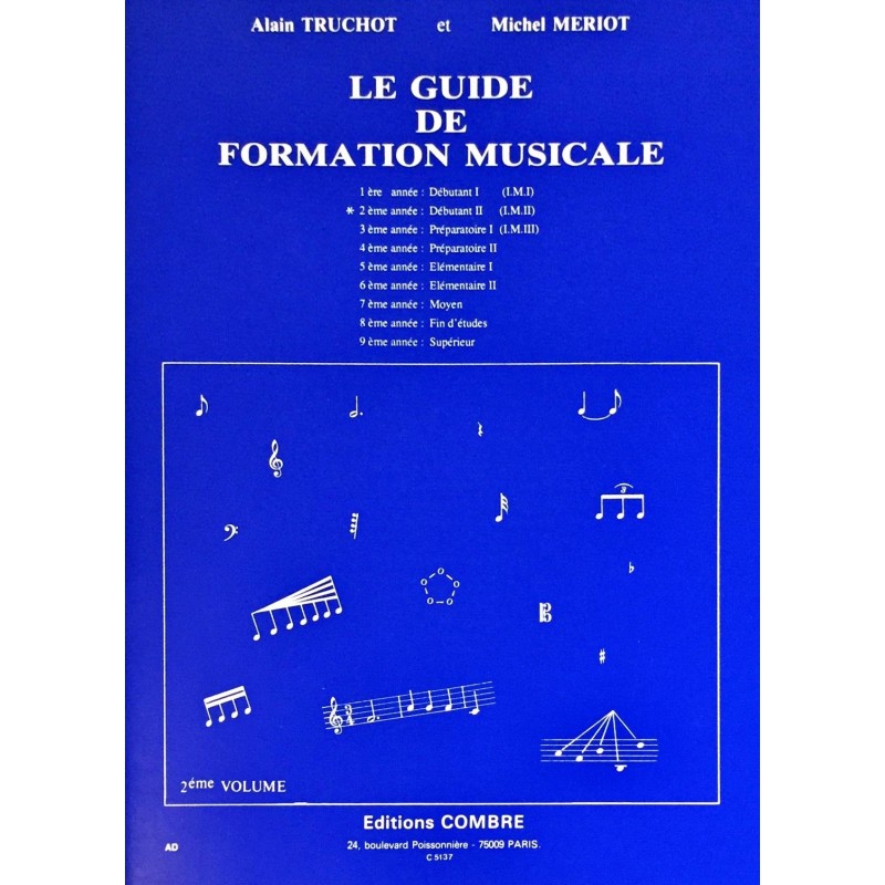 Alain Truchot - Michel Meriot, Le guide de formation musicale Volume 2