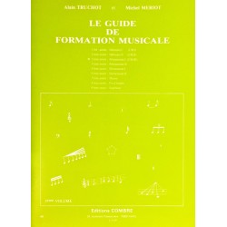 Alain Truchot - Michel Meriot, Le guide de formation musicale Volume 3