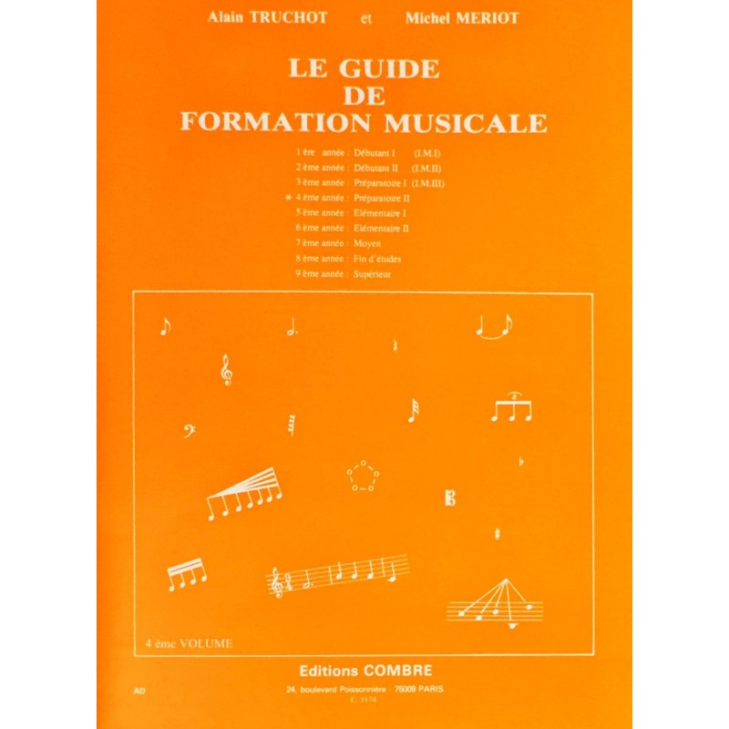 Alain Truchot - Michel Meriot, Le guide de formation musicale Volume 4