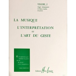 Ginette Martenot, La musique L'interprétation et L'art du geste Volume 1