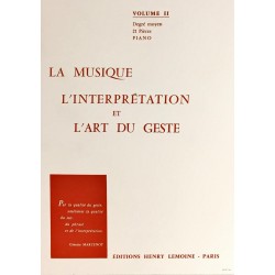 Ginette Martenot, La musique L'interprétation et L'art du geste Volume 2