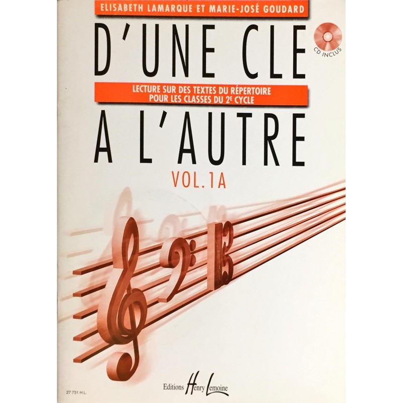 Elisabeth Lamarque - Marie-José Goudard, D'une clé à l'autre Volume 1A