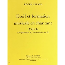 Roger Calmel, Eveil et formation musicale en chantant Volume 2