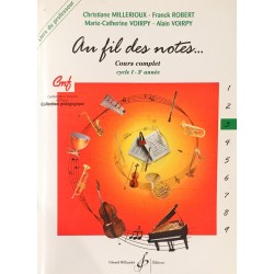 Christiane Millerioux - Franck Robert - Marie-Christine Voirpy - Alain Voirpy, Au fil des notes, Livre du professeur Volume 3