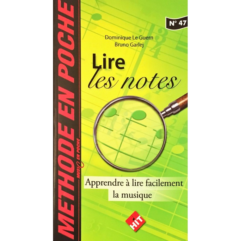 Dominique Le Guern - Bruno Garlej, Lire les notes N°47