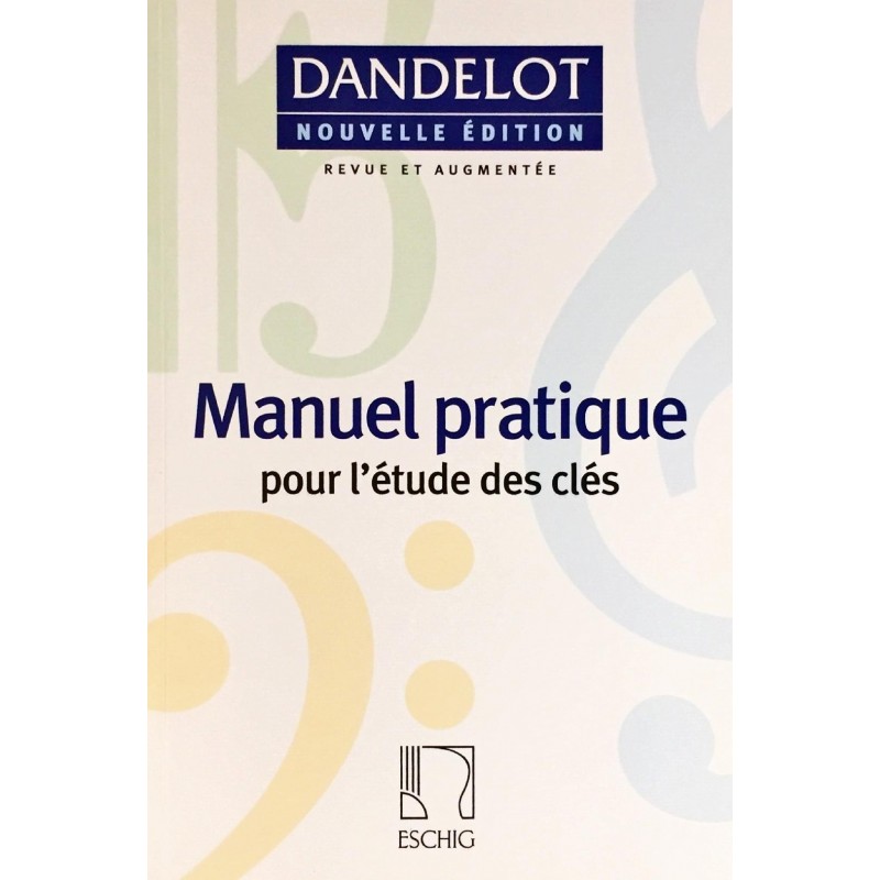 Georges Dandelot, Manuel pratique pour l'étude des clés