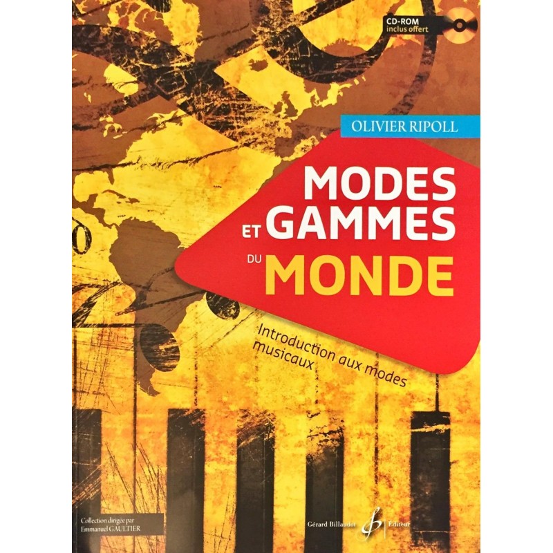 Olivier Ripoll, Modes et gammes du monde