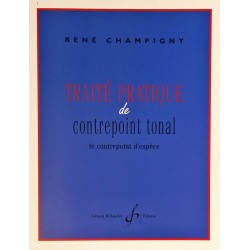René Champigny, Traité pratique de contrepoint tonal - le contrepoint d'espèce