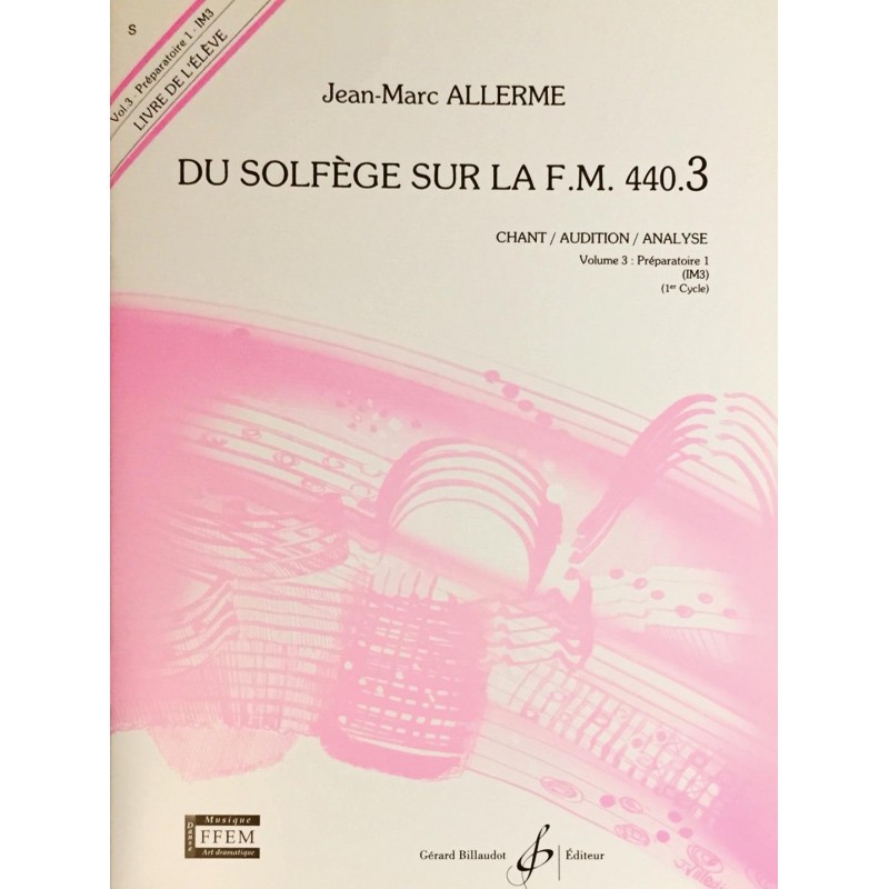 Jean-Marc Allerme, Du solfège sur la FM 440.3 Volume 3