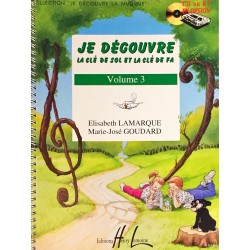 Elisabeth Lamarque - Marie-José Goudard, Je découvre la clé de sol et la clé de fa Volume 3