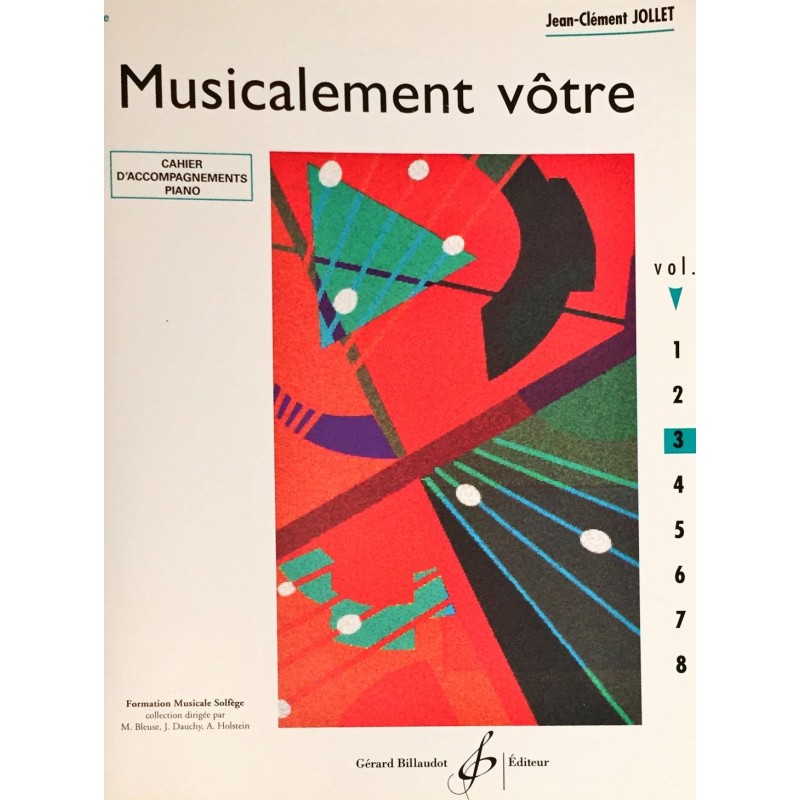 Jean-Clément Jollet, Musicalement vôtre Cahier d'accompagnements Volume 3