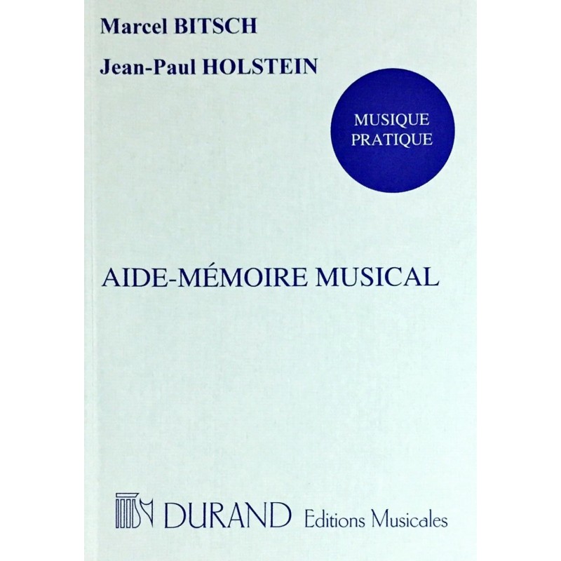 Marcel Bitsch - Jean-Paul Holstein, Aide-mémoire musical