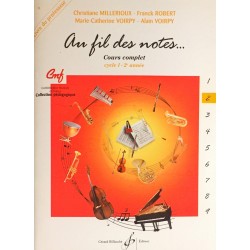 Christiane Millerioux - Franck Robert - Marie-Christine Voirpy - Alain Voirpy, Au fil des notes, Livre du professeur Volume 2
