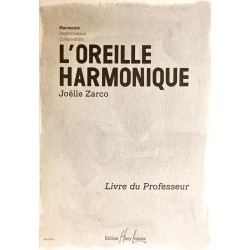 Joëlle Zarco, L'oreille harmonique Livre du professeur