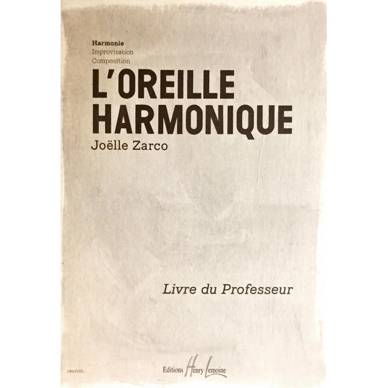 Joëlle Zarco, L'oreille harmonique Livre du professeur