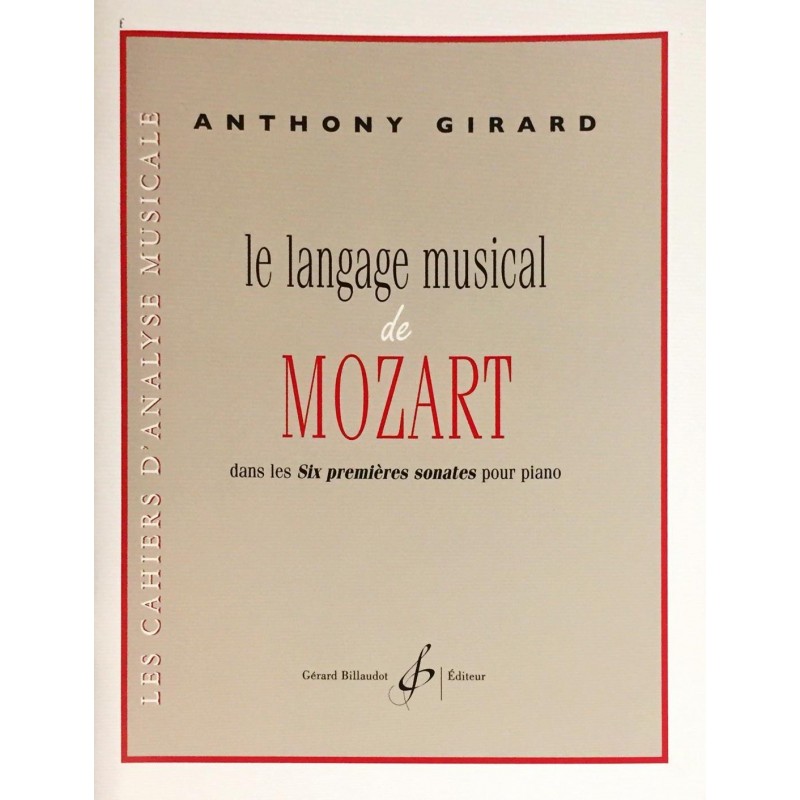 Anthony Girard, Le langage musical de Mozart dans les Six premières sonates pour piano
