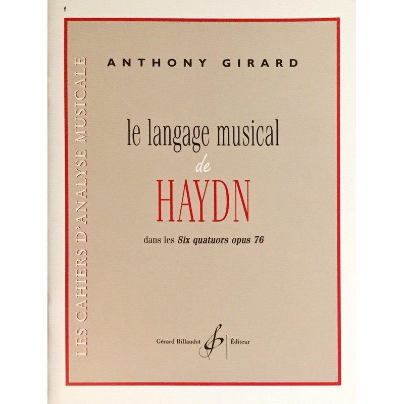Anthony Girard, Le langage musical de Haydn dans les Six quatuors opus 76