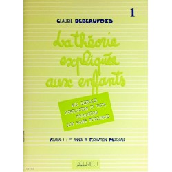 Claudie Debeauvois, La théorie expliquée aux enfants Volume 1