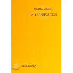 Michel Lysight, La transposition