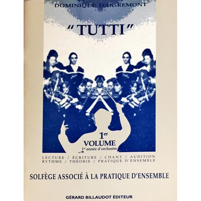 Dominique Daigremont, Tutti Volume 1