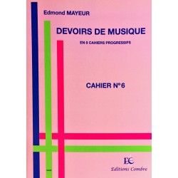 Edmond Mayeur, Devoirs de musique Cahier n°6