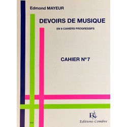 Edmond Mayeur, Devoirs de musique Cahier n°7