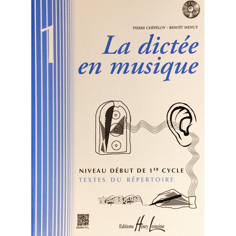 Pierre Chépélov - Benoît Manut, La dictée en musique Volume 1