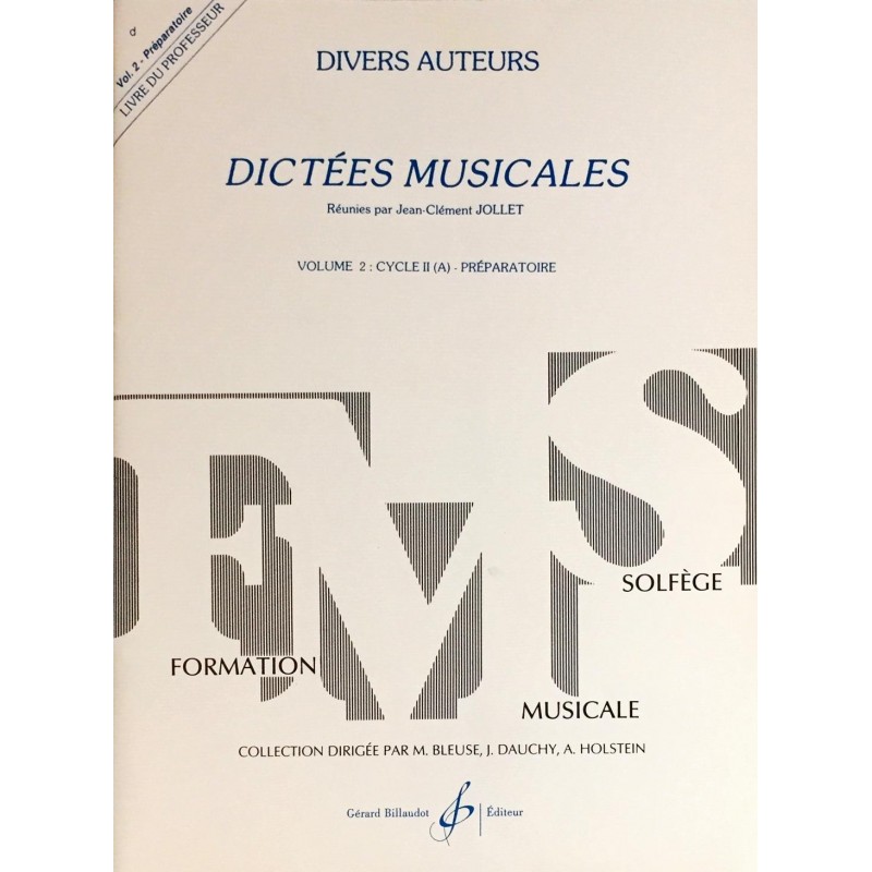 Divers auteurs, Dictées musicales Livre du professeur Volume 2