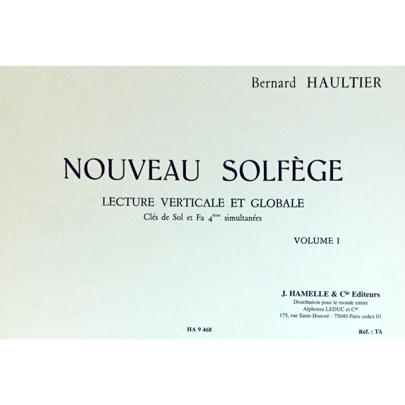 Bernard Haultier, Nouveau solfège Volume 1