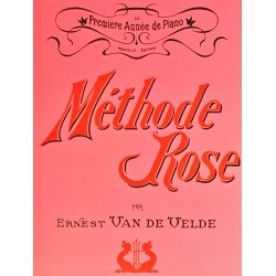 Ernest Van de Velde, Méthode rose