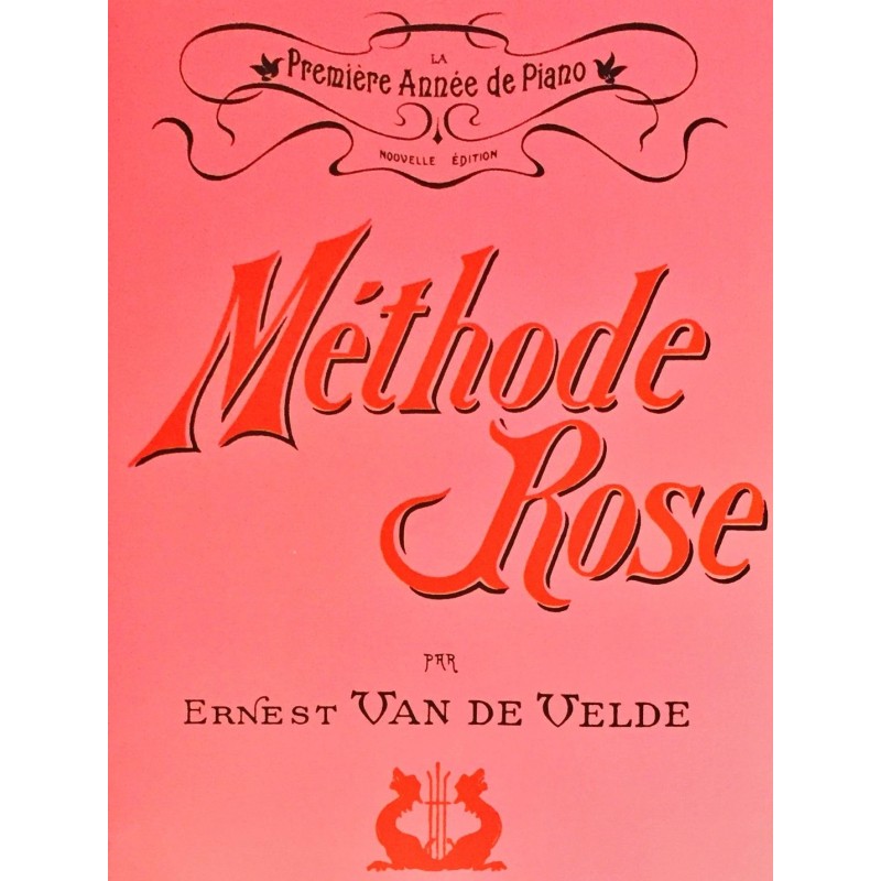 Ernest Van de Velde, Méthode rose