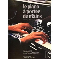 Bernard Job - John Patrick Millow, Le piano à portée de mains