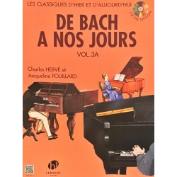 Charles Hervé - Jacqueline Pouillard, De Bach à nos jours Volume 3A