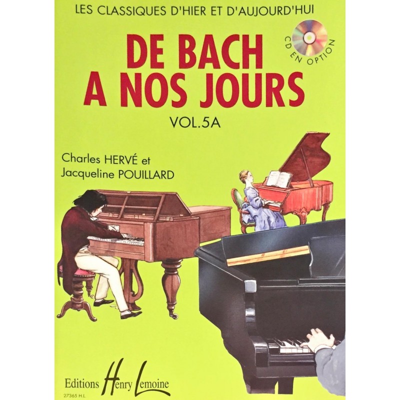 Charles Hervé - Jacqueline Pouillard, De Bach à nos jours Volume 5A