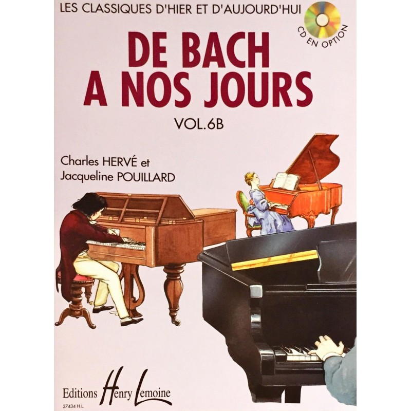 Charles Hervé - Jacqueline Pouillard, De Bach à nos jours Volume 6B