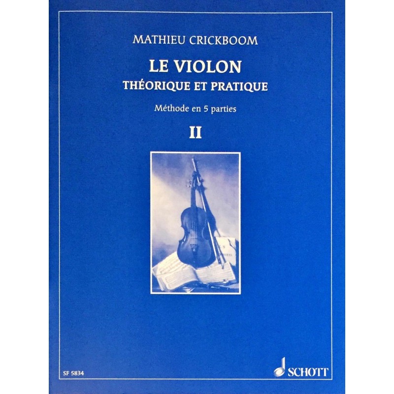 Mathieu Crickboom, Le violon théorique et pratique Volume 2