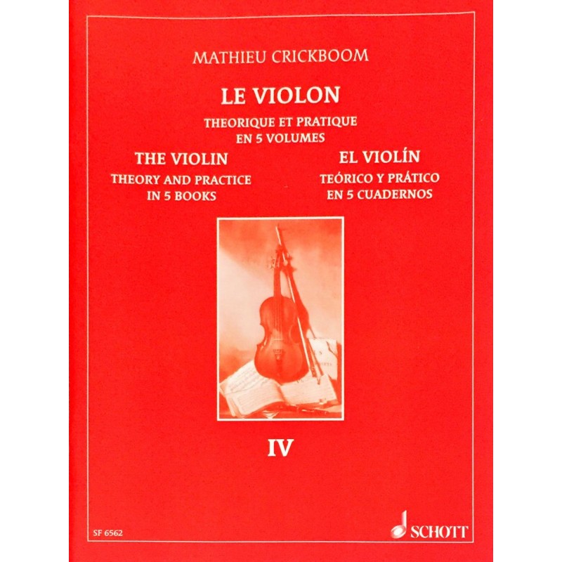 Mathieu Crickboom, Le violon théorique et pratique Volume 4