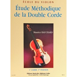 Maurice Hauchard, Etude méthodique de la double corde Cahier 1 - 1ère position