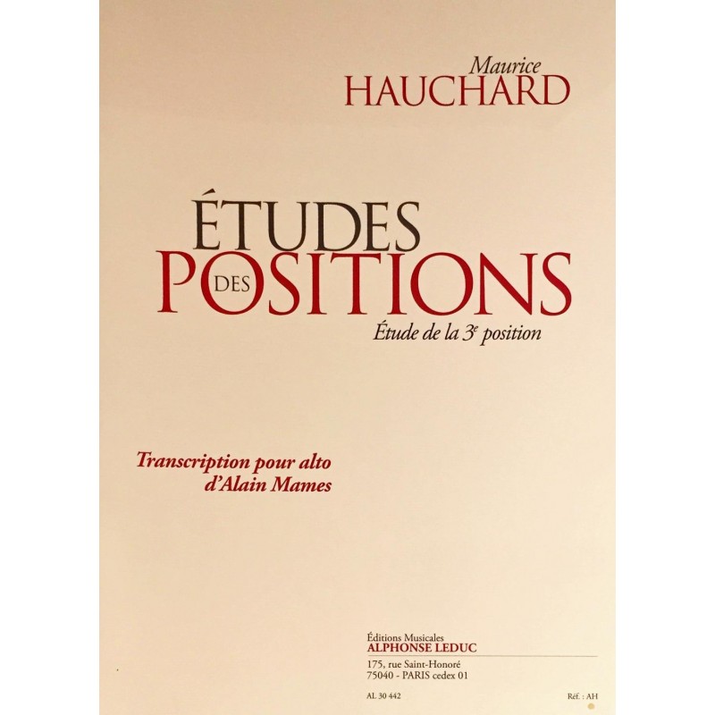 Maurice Hauchard, Etudes des positions - Etude de la 3ème position