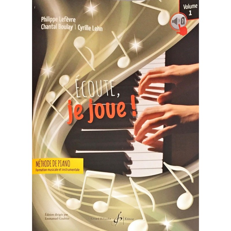 Philippe Lefèvre - Chantal Boulay - Cyrille Lehn, Ecoute, je joue ! Volume 1
